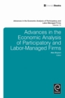 Image for Advances in the economic analysis of participatory and labor-managed firmsVolume 13