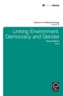 Image for Linking environment, democracy and gender : volume 20