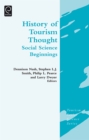 Image for History of Tourism Thought : Social Science Beginnings