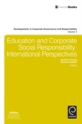 Image for Education and corporate social responsibility: international perspectives