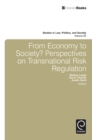 Image for From economy to society?  : perspectives on transnational risk regulation