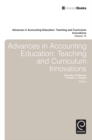Image for Advances in accounting education teaching and curriculum innovations. : Vol. 14