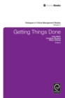 Image for Getting things done  : practice in critical management studies