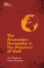 Image for The Ascension : Humanity in the Presence of God