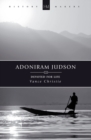 Image for Adoniram Judson : Devoted for Life