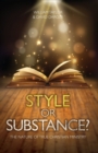 Image for Style or substance?  : the nature of true Christian ministry