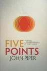 Image for Five points  : towards a deeper experience of God&#39;s grace