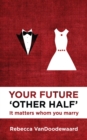 Image for Your Future &#39;Other Half&#39;