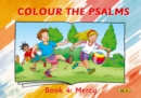 Image for Colour the Psalms Book 4