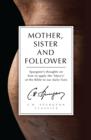 Image for Mother, Sister and Follower