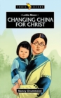 Image for Changing China for Christ  : Lottie Moon