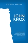 Image for John Knox  : fearless faith