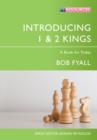 Image for Introducing 1 &amp; 2 Kings  : a book for today