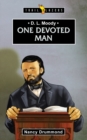Image for D.L. Moody : One Devoted Man