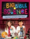 Image for Bib Bible science  : experiment and explore God&#39;s world