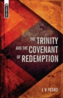 Image for The Trinity And the Covenant of Redemption