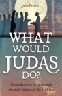 Image for What Would Judas Do?