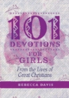Image for 101 Devotions for Girls : From the lives of Great Christians