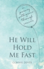 Image for He Will Hold Me Fast