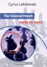 Image for The Classical French: Move by Move