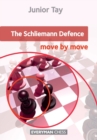 Image for The Schliemann Defence: Move by Move