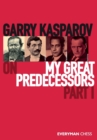Image for Garry Kasparov on My Great Predecessors, Part One