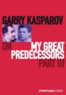 Image for Garry Kasparov on My Great Predecessors : Part 3