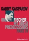 Image for Garry Kasparov on My Great Predecessors, Part Four