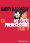 Image for Garry Kasparov on My Great Predecessors, Part Five