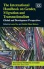 Image for The international handbook on gender, migration and transnationalism: global and development perspectives