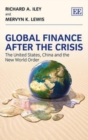 Image for Global finance after the crisis  : the United States, China and the new world order