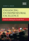 Image for Enhancing entrepreneurial excellence: tools for making the possible real