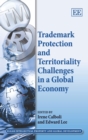 Image for Trademark protection and territoriality challenges in a global economy