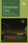 Image for Extraordinary cities  : millenia of moral syndromes, world-systems and city/state relations