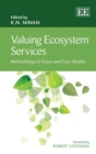 Image for Valuing ecosystem services: methodological issues and case studies