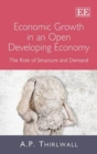 Image for Economic growth in an open developing economy  : the role of structure and demand
