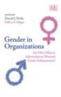 Image for Gender in organizations  : are men allies or adversaries to women&#39;s career advancement?