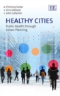 Image for Healthy cities  : public health through urban planning