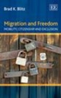Image for Migration and freedom: mobility, citizenship and exclusion
