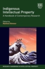 Image for Indigenous intellectual property: a handbook of contemporary research