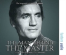 Image for The Man Behind the Master : The Biography of Anthony Ainley