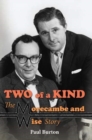 Image for Two of a Kind - The Morecambe and Wise Story