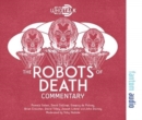 Image for The Robots of Death : Alternative Doctor Who DVD Commentaries