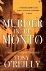 Image for Murder in the Monto : A Serial Killer Stalks Dublin&#39;s Red-Light District In 1916