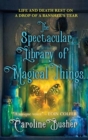 Image for The Spectacular Library of Magical Things