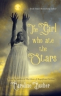 Image for The Girl Who Ate the Stars