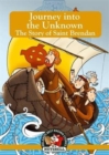 Image for Journey into the Unknown - The Story of Saint Brendan