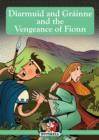 Image for Diarmuid and Grainne and the Vengeance of Fionn