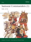 Image for Samurai Commanders (1): 940-1576