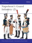 Image for Napoleon&#39;s Guard Infantry (2) : 160